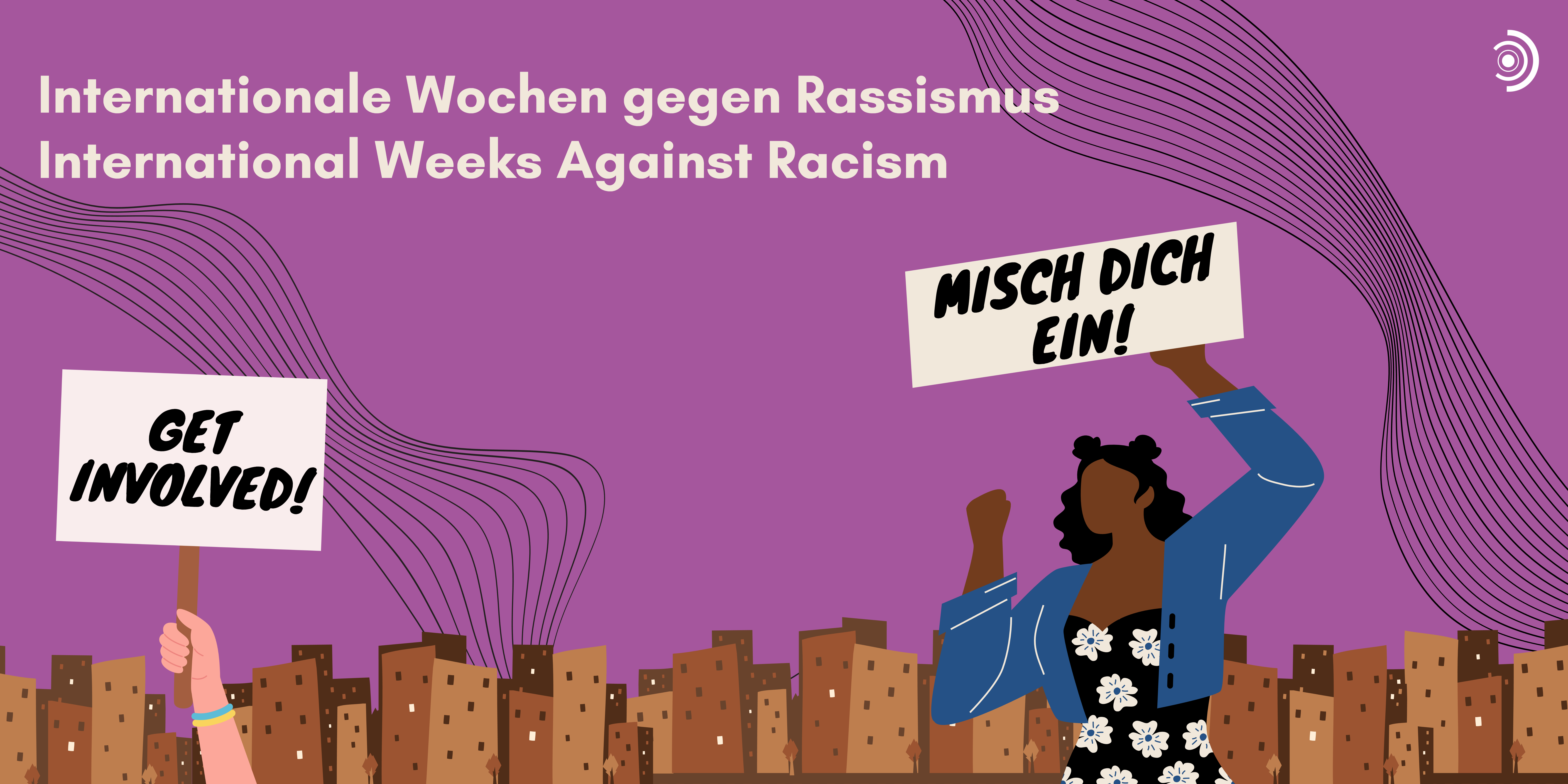 Internationale Wochen gegen Rassismus / International Weeks Against Racism Lilaner Hintergrund, die Illustration einer Schwarzen Frau hält ein Schild hoch, auf dem 